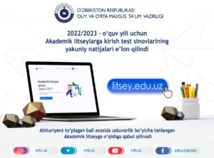 Read more about the article Akademik litseylarga kirish test natijalari e’lon qilinmoqda
